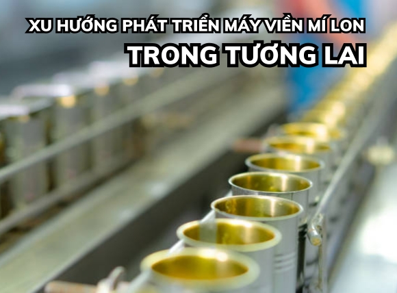 Trong tương tai máy viền mí lon sẽ phát triển