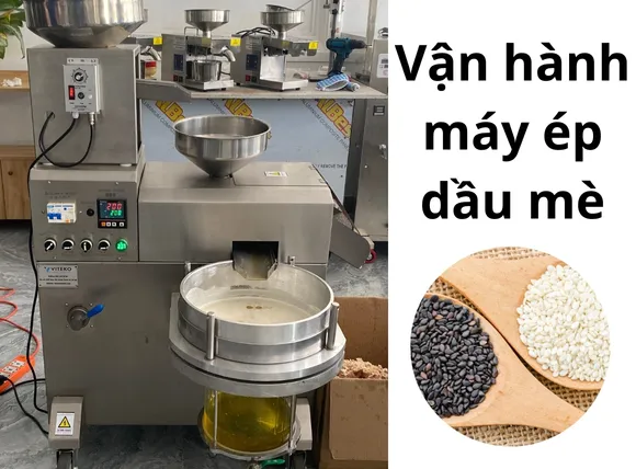 vận hành máy ép dầu mè