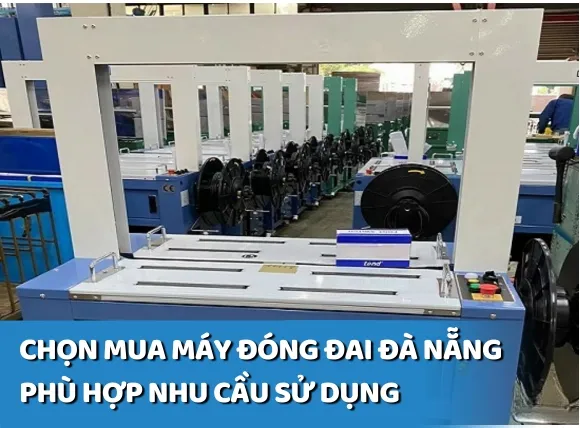 Chọn mua máy đóng đai tại Đà Nẵng