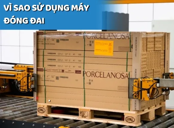 Ưu điểm của máy đóng đai pallet