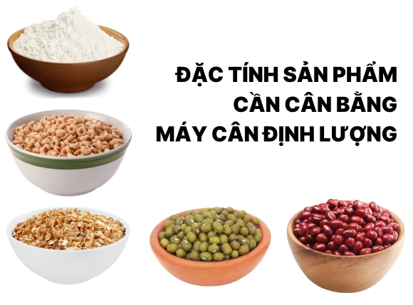 Các loại sản phẩm và đặc tính sản phẩm cần cân