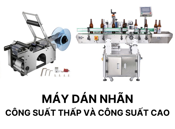 Máy dán nhãn và công suất hoạt động