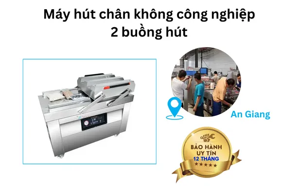 Máy hút chân không 2 buồng hút tại An Giang