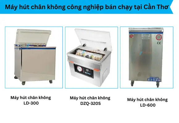 Máy hút chân không Cần Thơ 