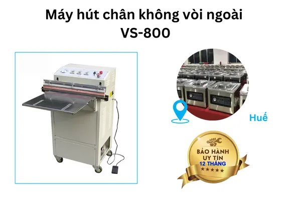 Máy hút chân không Huế VS800