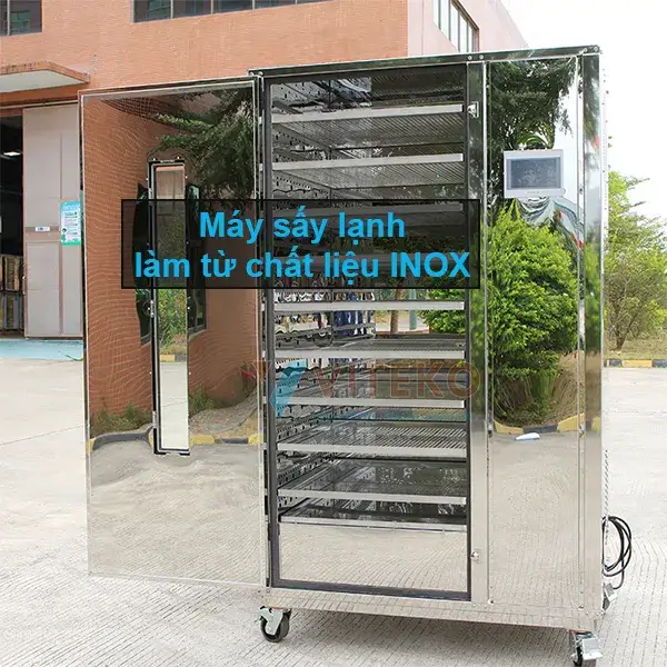 mẫu máy sấy lạnh có vỏ máy và khay sấy làm từ Inox