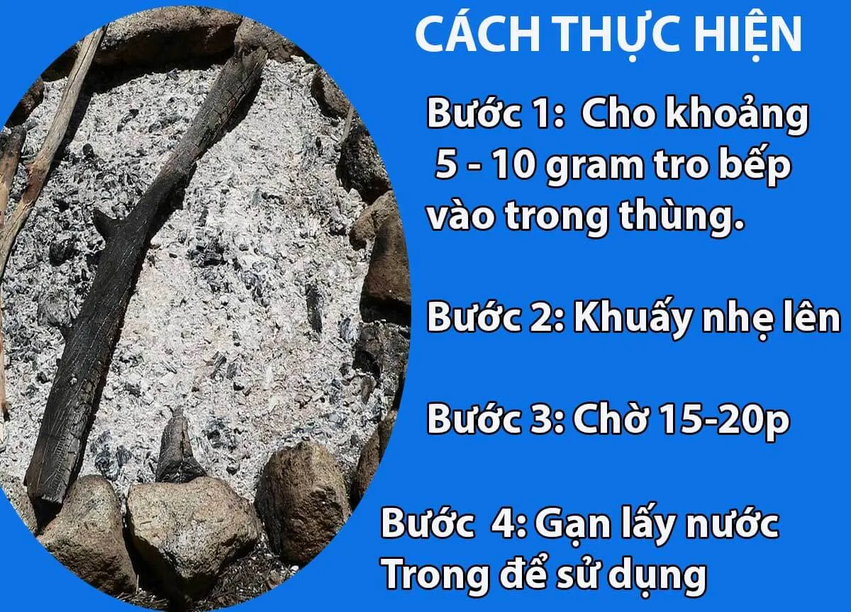 các bước sử dụng tro bếp để xử lý nước nhiễm phèn