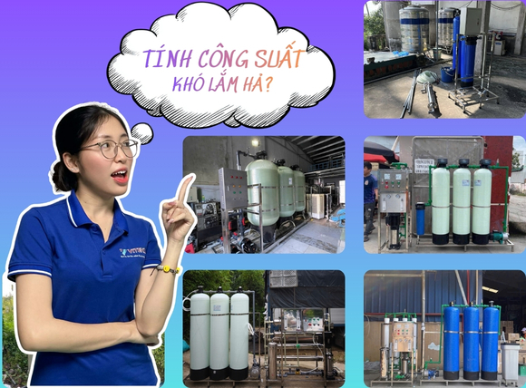 Tính công suất để chọn hệ thống lọc nước phù hợp