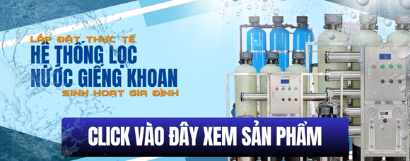 Các hệ thống lọc nước giếng khoan gia đình giá rẻ