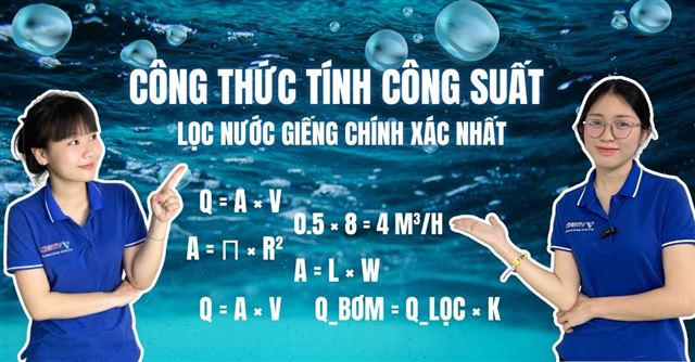 Công thức tính công suất lọc nước giếng chính xác nhất