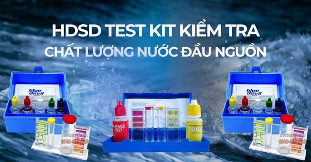 HDSD Test kit kiểm tra chất lượng nước đầu nguồn
