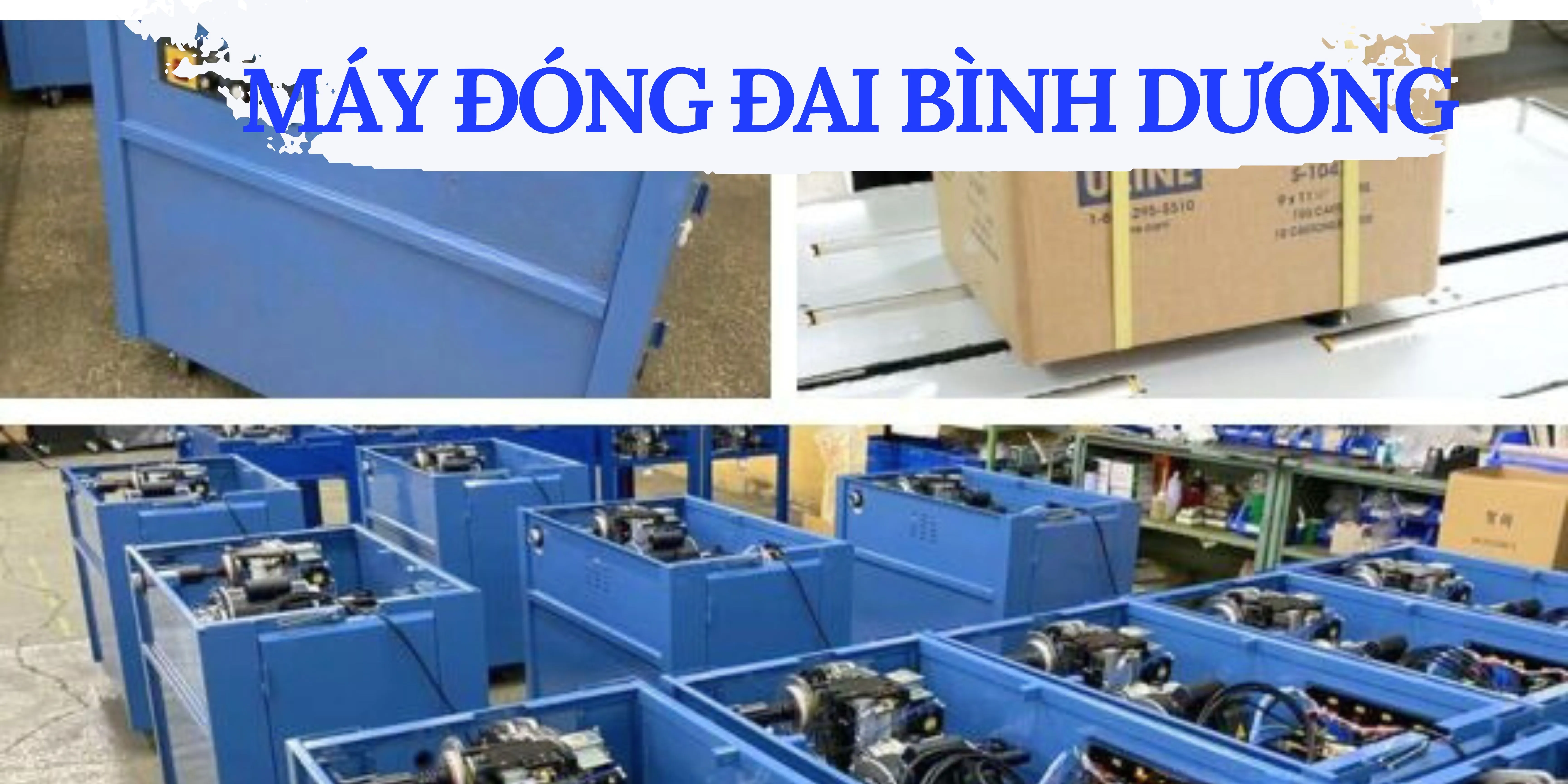 Máy đóng đai Bình Dương chất lượng tốt