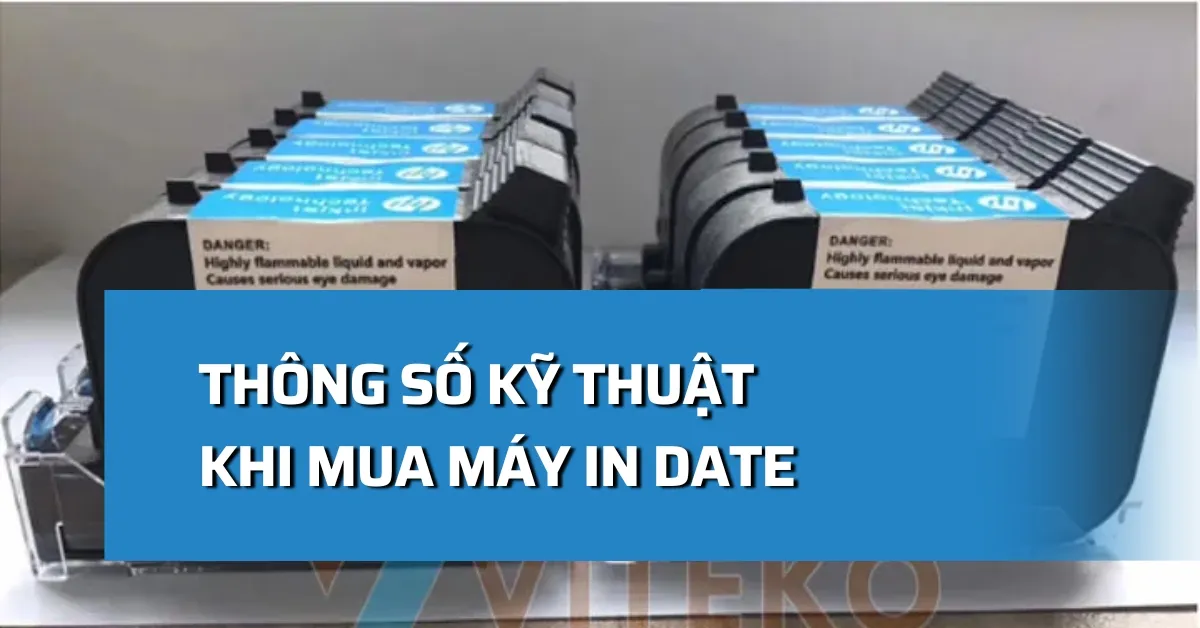 Thông số kỹ thuật khi mua máy in date