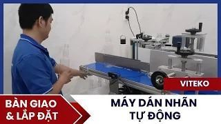 Trực tiếp BÀN GIAO MÁY DÁN NHÃN TỰ ĐỘNG giúp chủ xưởng TĂNG TỐC SẢN XUẤT