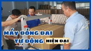 Bàn Giao & Sử Dụng Máy Đóng Đai Tự Động