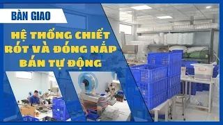 Hệ thống chiết rót đóng chai dán nhãn bán tự động – VITEKO bàn giao ngành thực phẩm!